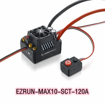 Hobbywing EZRUN MAX10 SCT 120A бесщеточный ESC е Подходяща за кола с дистанционно управление 1/10