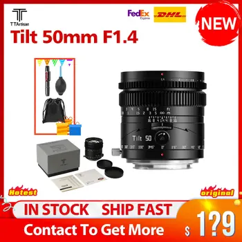 TTArtisan 50 мм f1.4 Наклонен Полнокадровый обектива на камерата, за Sony A7S A7R Nikon, Canon, Fuji Беззеркальная камера pk ttartisan 27 мм xf