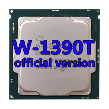 Xeon CPU W-1390T официалната версия на процесора 16 MB 1,5 Ghz, 8 Core/16Thread 35 W ЗА дънната платка