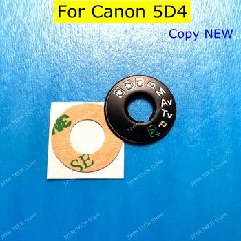 Копие на НОВА За фотоапарат Canon 5D4 5DIV Горния Капак Превключвател на режима Листа все още Мъниче EOS 5DM4 5D Mark 4 IV M4 Mark4 MarkIV