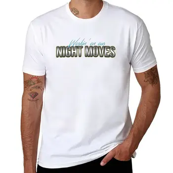 Нова тениска NIght Moves, тениски по поръчка, създай свой собствен сладък дрехи, спортни тениски с аниме, мъжки