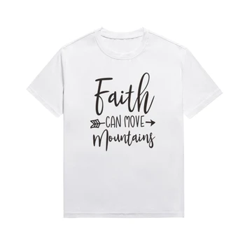 Тениска с надпис Faith Can Move Mountains в християнския естетически стил Унисекс стил Харадзюку, тениска на поръчка за жени